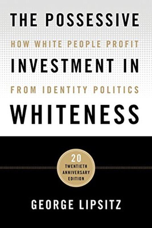 

The Possessive Investment in Whiteness by Paperblanks-Paperback