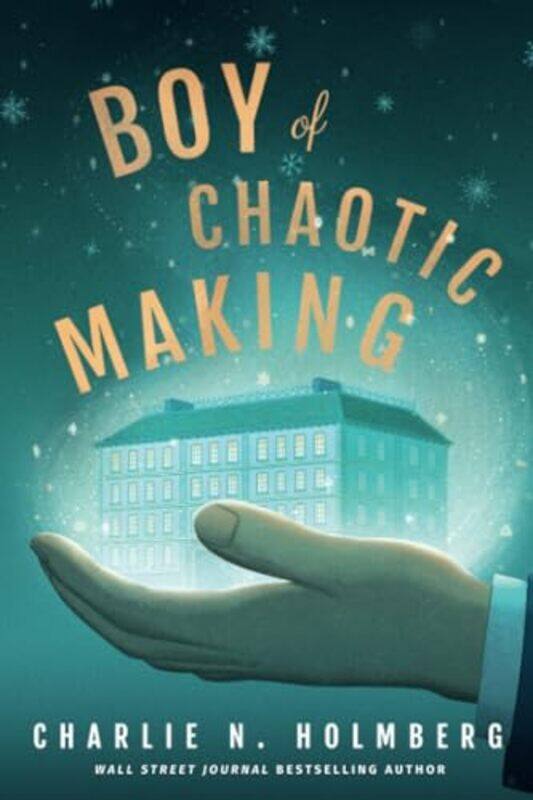 

Boy of Chaotic Making by Charlie N Holmberg-Paperback