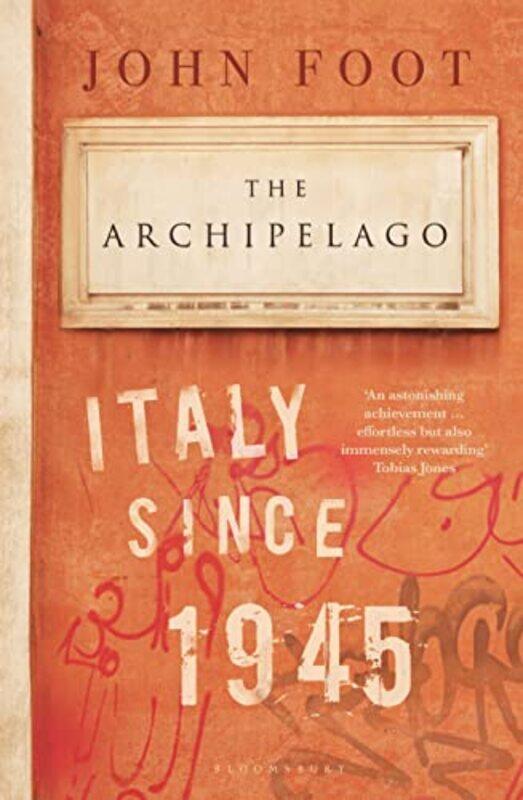 

The Archipelago by John Foot-Paperback