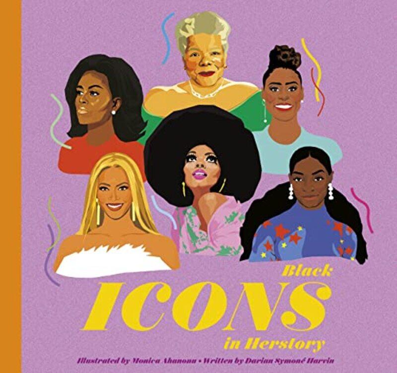 

Black Icons in Herstory by Darian Symone Harvin-Hardcover