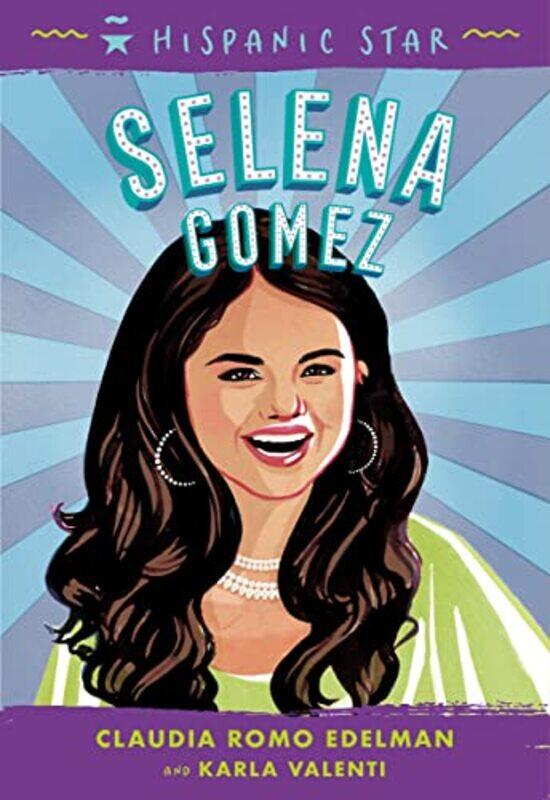 

Hispanic Star Selena Gomez by Emil HvitfeldtJulia Silge-Paperback