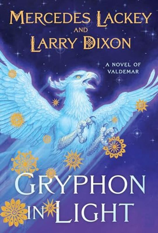 Gryphon in Light by Lackey, Mercedes - Dixon, Larry - Hardcover