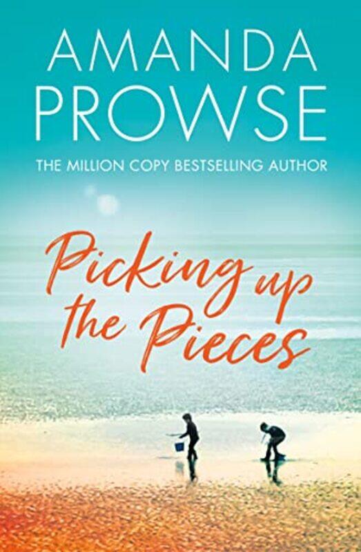 

Picking up the Pieces by Amanda Prowse-Paperback