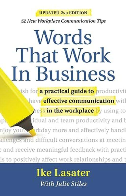 

Words That Work in Business 2nd Edition by Ike LasaterJulie Stiles-Paperback