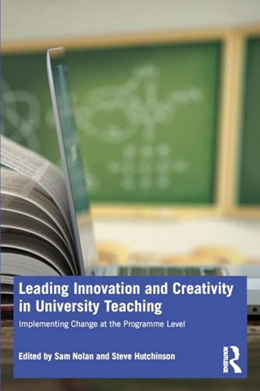 

Leading Innovation and Creativity in University Teaching by Satyananda Saraswati-Paperback