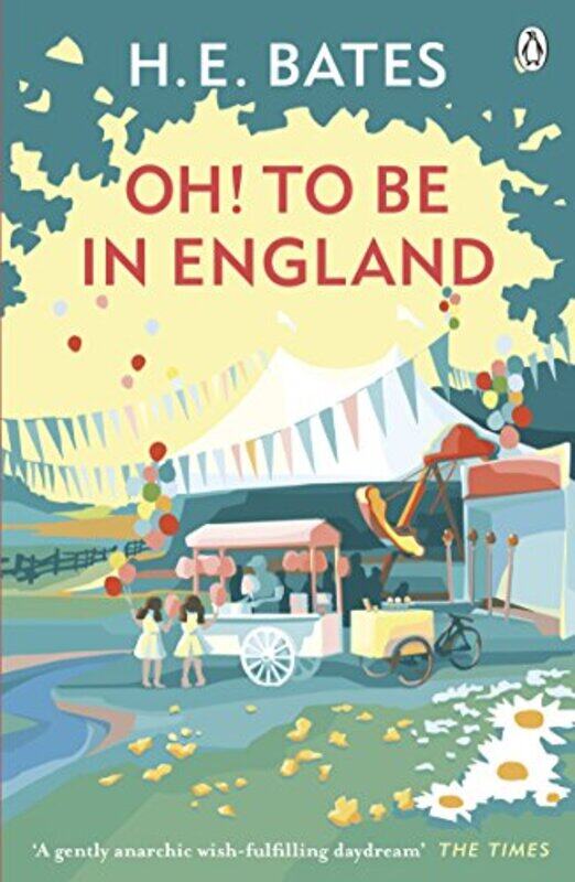 

Oh to be in England by H E Bates-Paperback