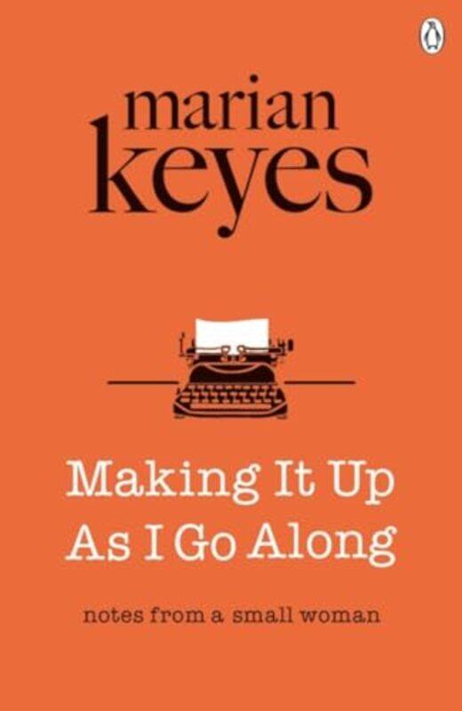 

Making It Up As I Go Along by Marian Keyes-Paperback