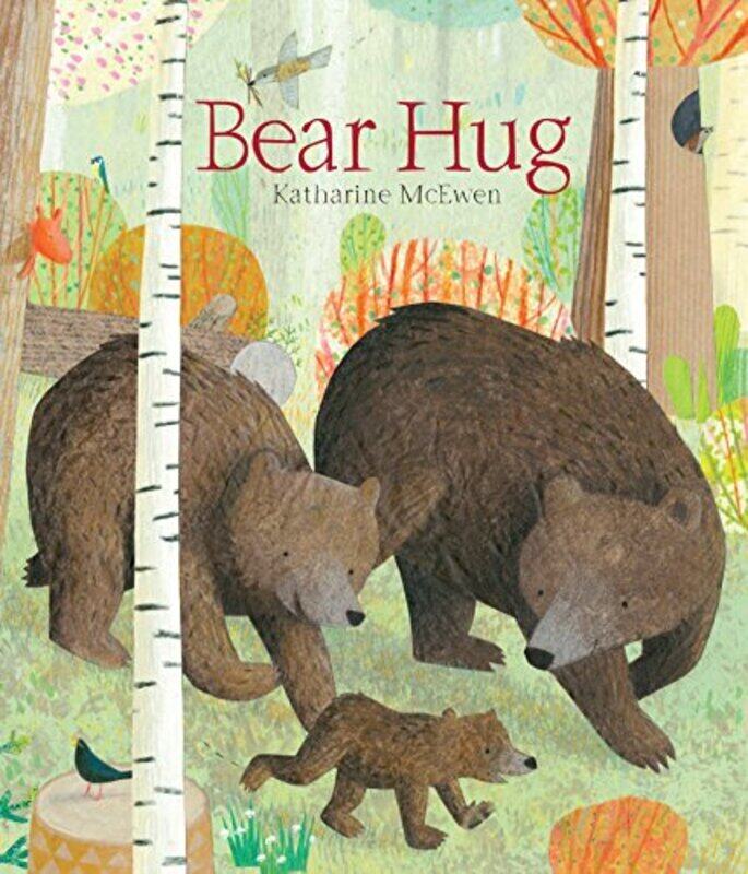 

Bear Hug, Hardcover Book, By: Katharine McEwen