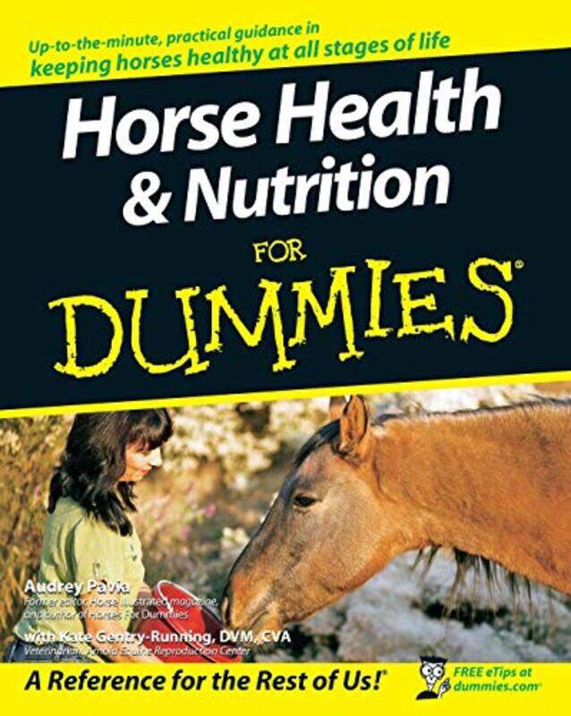 

Horse Health and Nutrition For Dummies by Viola NziraPaul Williams-Paperback