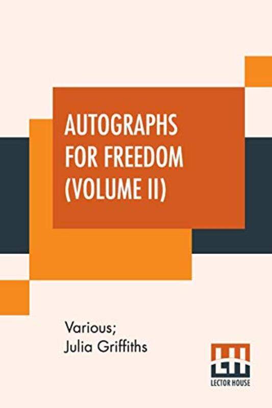 

Autographs For Freedom Volume II by VariousJulia Griffiths-Paperback