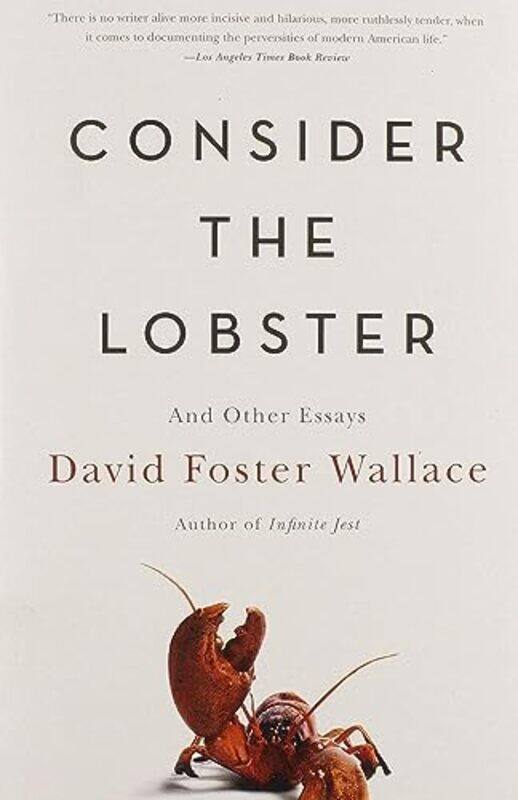 

Consider The Lobster by David Foster Wallace-Paperback