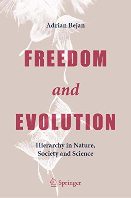 

Freedom and Evolution by Adrian Bejan-Hardcover