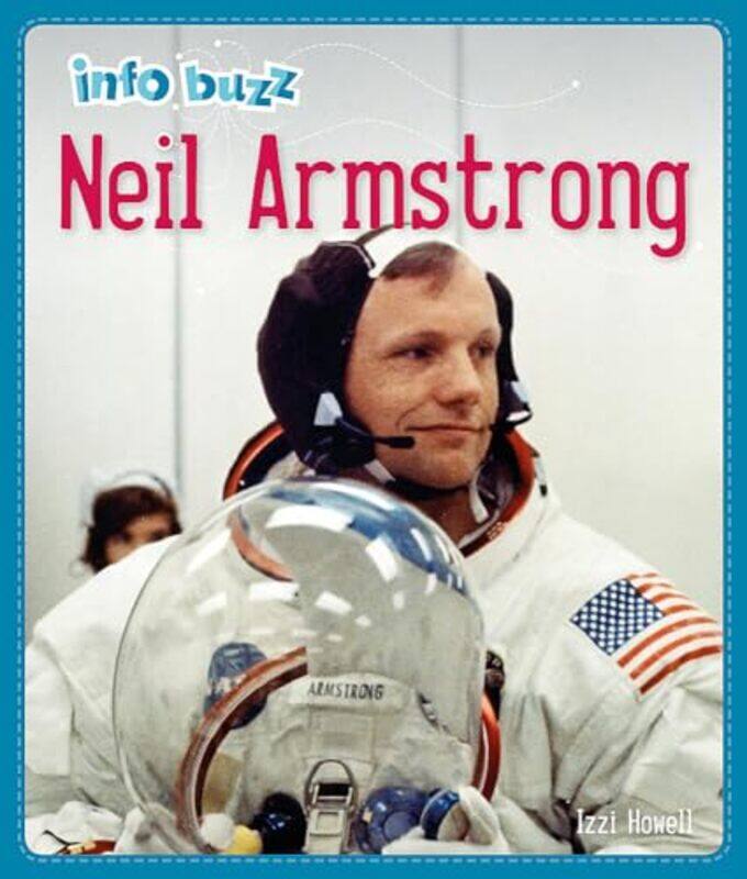 

Info Buzz History Neil Armstrong by Izzi Howell-Hardcover