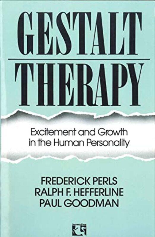 

Gestalt Therapy by Frederick S Perls-Paperback