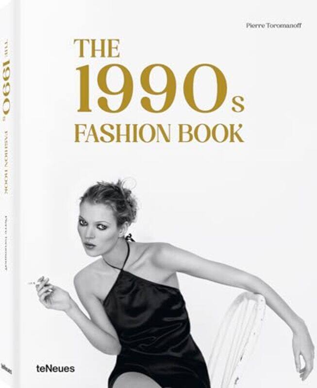 

The 1990s Fashion Book by Agata ToromanoffPierre Toromanoff-Hardcover