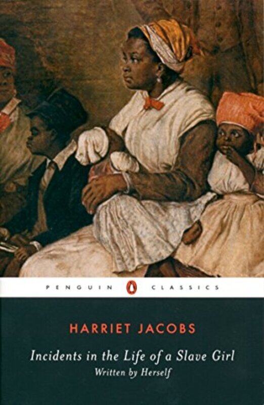 

Incidents In The Life Of A Slave Girl Written By Herself By Jacobs, Harriet - Irving Painter, Nell Paperback