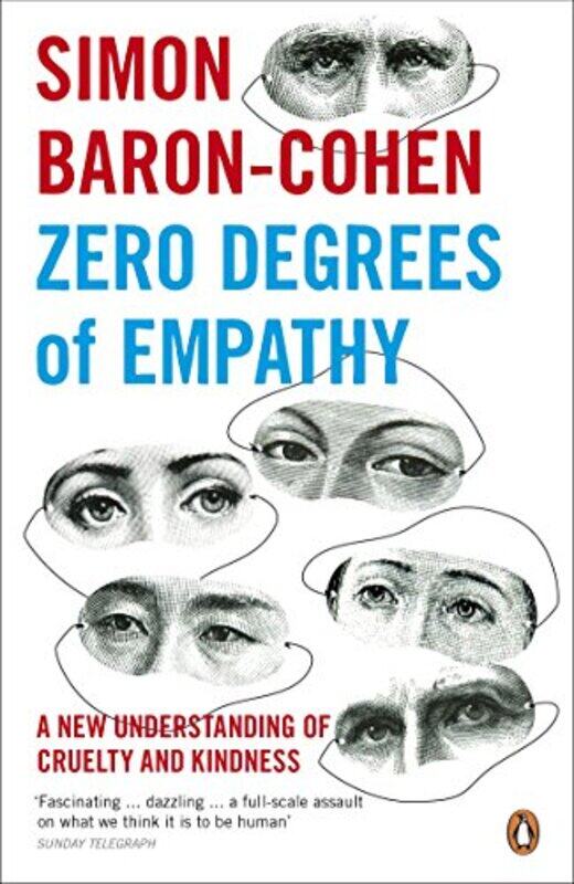 

Zero Degrees of Empathy by Simon Baron-Cohen-Paperback