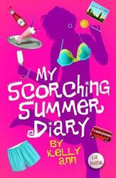 My Scorching Summer Diary.paperback,By :Liz Rettig