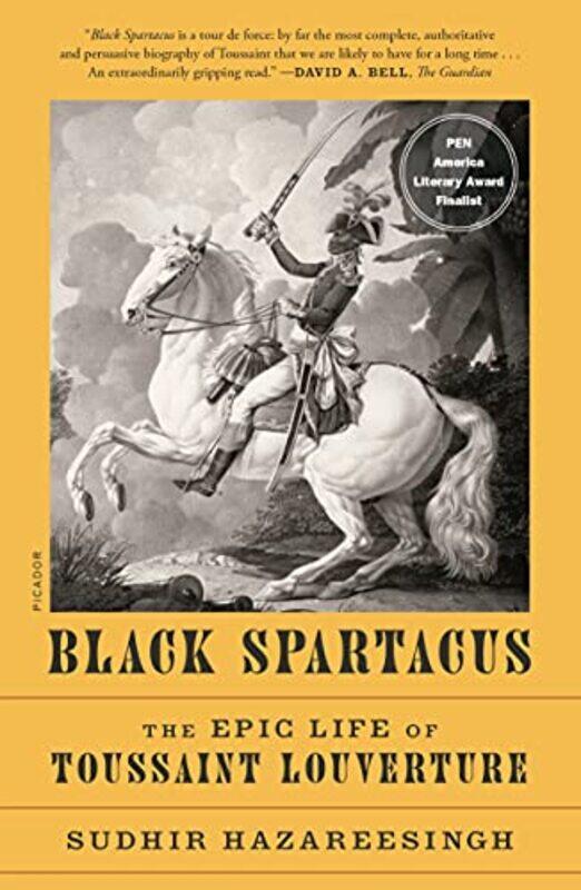

Black Spartacus By Hazareesingh Sudhir - Paperback
