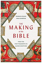 Making Of The Bible By Konrad Schmid - Hardcover