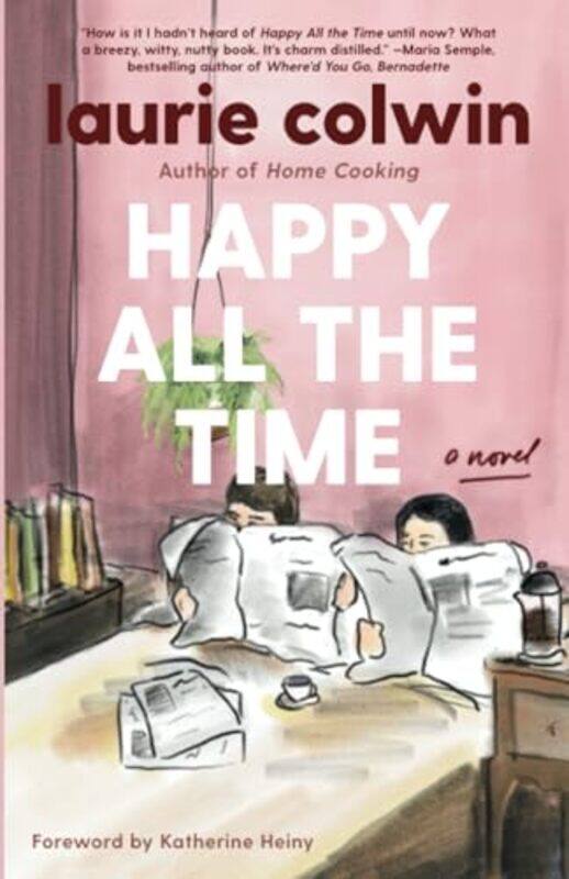 

Happy All The Time A Novel By Colwin, Laurie - Paperback