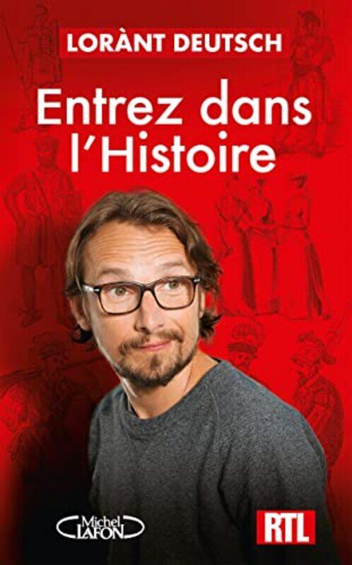

Entrez Dans Lhistoire By Deutsch Lorant Paperback