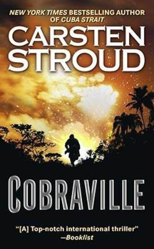 

Cobraville: A Novel.paperback,By :Carsten Stroud