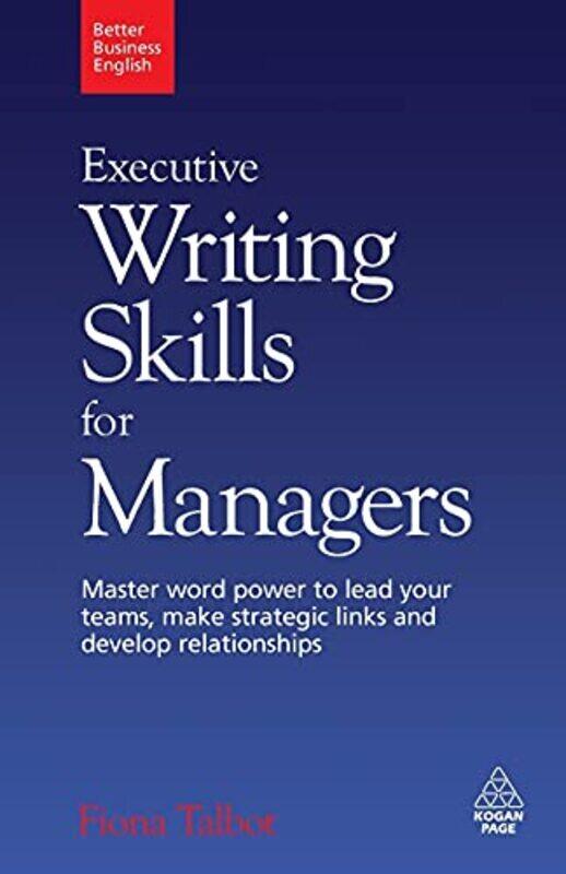 

Exec Writing Skills For Managrs , Paperback by Fiona Talbot