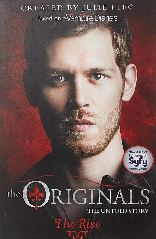 

The Originals: The Rise: Book 1, Paperback Book, By: Julie Plec