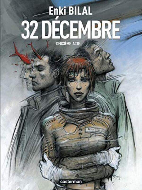 

Le Monstre, Tome 2 : 32 D cembre 32 D cembre,Paperback by Enki Bilal