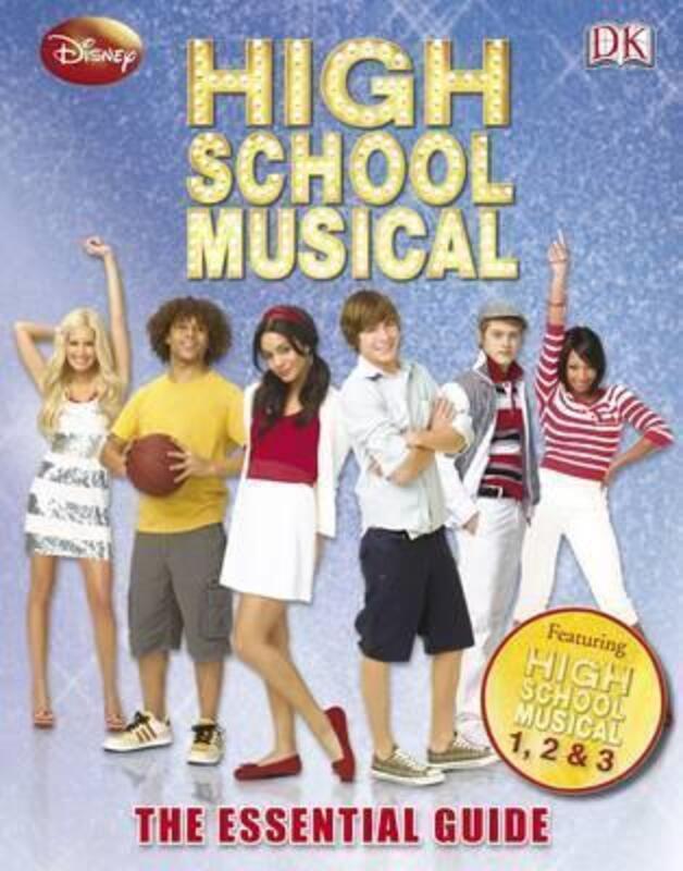 ^(C) "Disney High School Musical" the Essential Guide: Tthe Essential Guide.Hardcover,By :Catherine Saunders