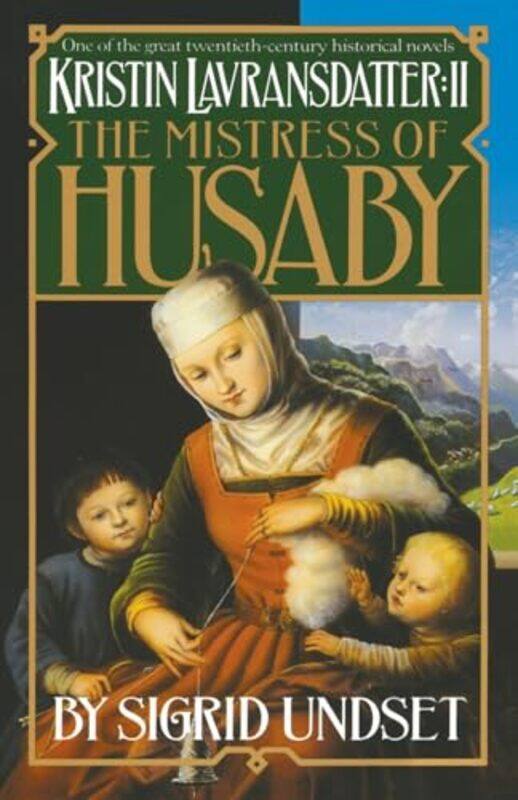 

The Mistress of Husaby by Sigrid Undset-Paperback