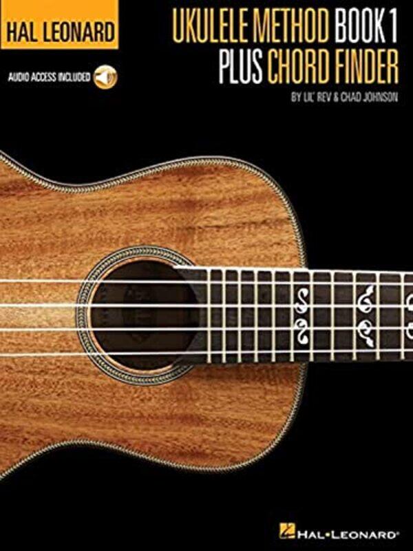 

Hal Leonard Ukulele Method Book 1 + Chord Finder by Lil' Rev - Johnson, Chad , Paperback