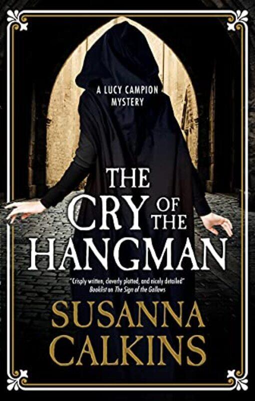 

The Cry of the Hangman by Susanna Calkins-Hardcover