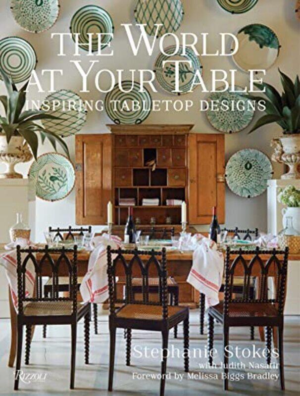 

The World At Your Table By Stephanie Stokes Hardcover