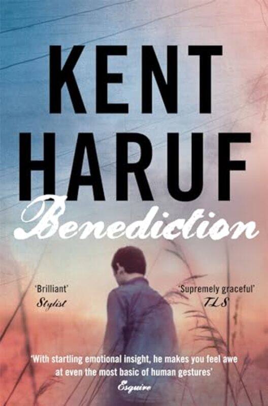 

Benediction by Kent Haruf-Paperback
