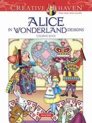 Creative Haven Alice in Wonderland Designs Coloring Book by Haven, Creative - Noble, Marty Paperback