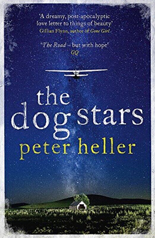 

The Dog Stars, Paperback, By: Peter Heller
