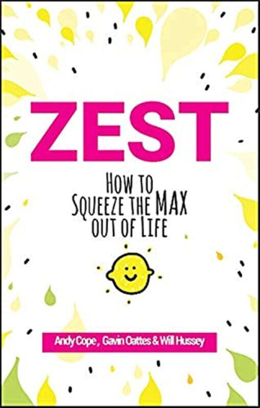 

Zest by Andy CopeGavin OattesWill Hussey-Paperback