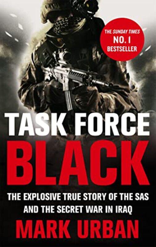 

Task Force Black by Mark Urban-Paperback