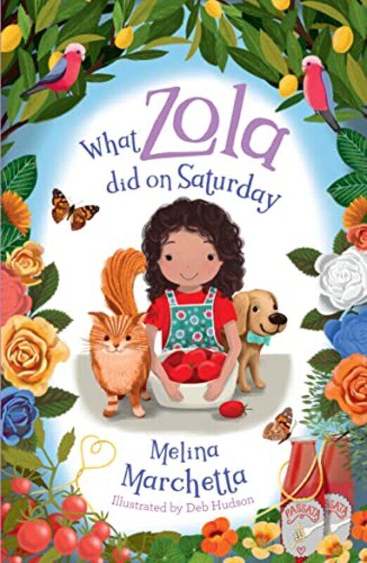 

What Zola Did on Saturday by Melina MarchettaDeb Hudson-Paperback