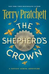 The Shepherds Crown , Hardcover by Pratchett, Terry