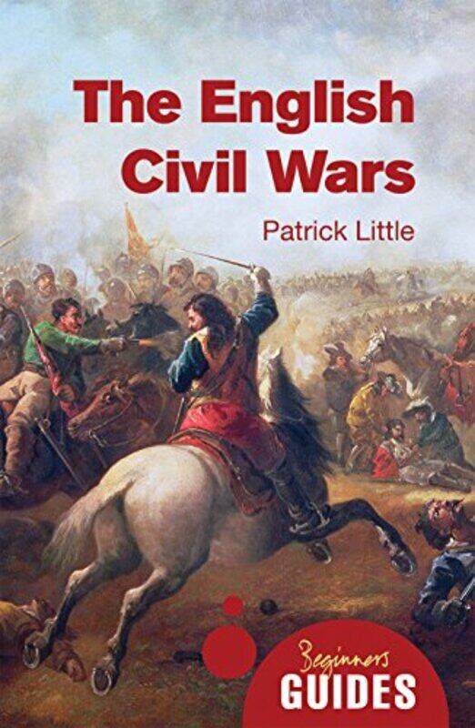 

The English Civil Wars by Dr Patrick Little-Paperback