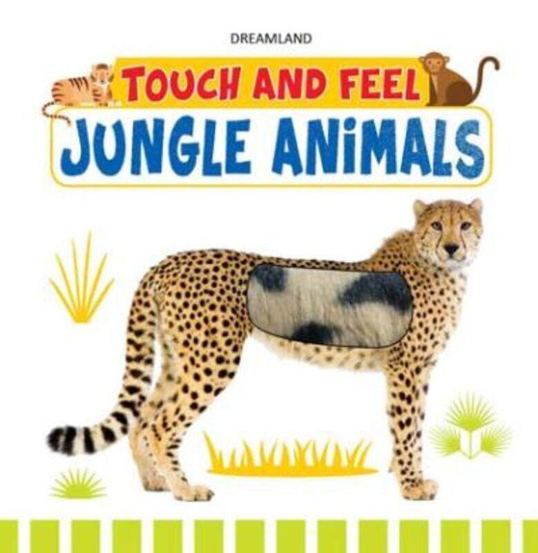 

Touch and Feel - Jungle Animals.paperback,By :Dreamland Publications