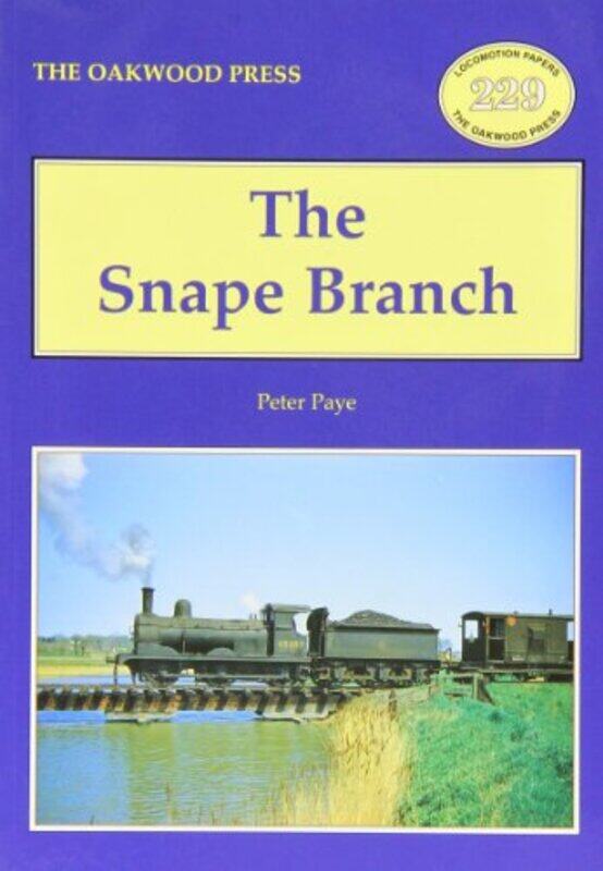 

The Snape Branch by Peter Paye-Paperback
