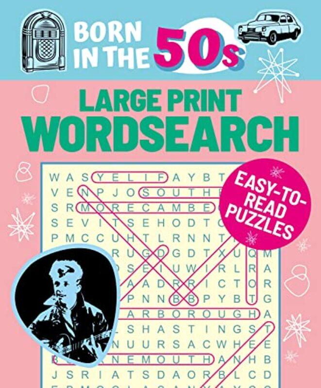 

Born in the 50s Large Print Wordsearch by Bruce University of Leicester UK CampbellChristian Baars-Paperback