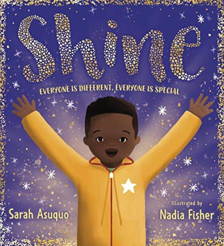 

Shine , Paperback by Asuquo, Sarah - Fisher, Nadia