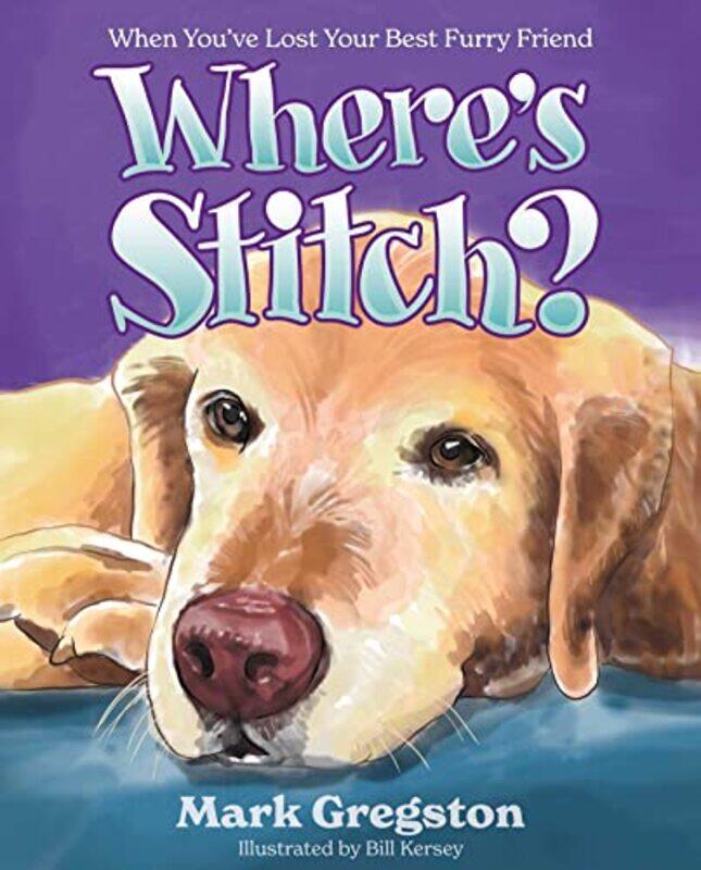 

Wheres Stitch by Mark GregstonBill Kersey-Hardcover