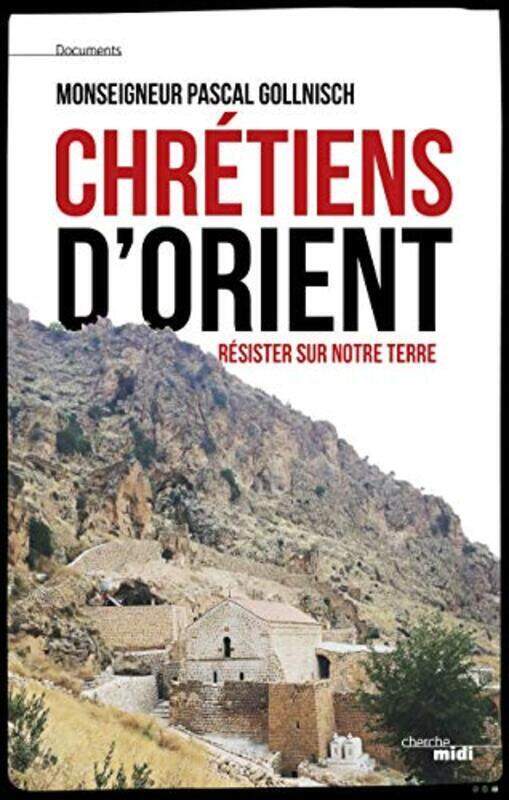 

Chr tiens dOrient, r sister sur notre terre,Paperback by Mgr Pascal GOLLNISCH