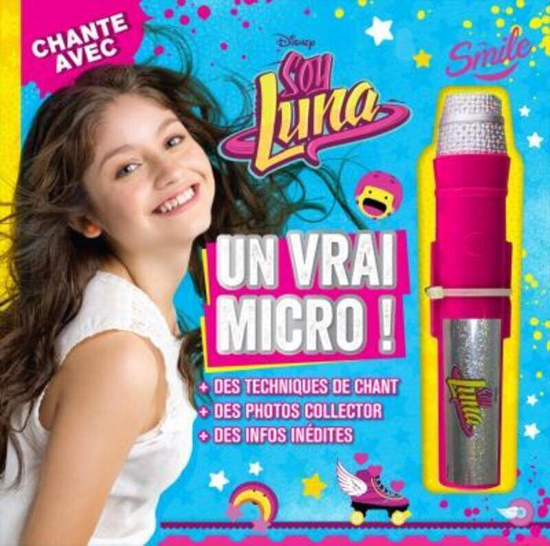 

Chante Avec Soy Luna: Un Vrai Micro.paperback,By :